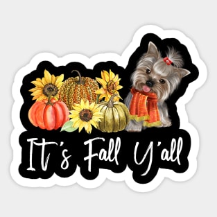 it's fall y'all YORKIE autumn Sticker